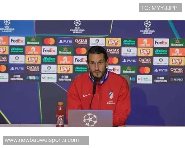 科克坦言马竞潜力巨大自信能为球队继续贡献力量